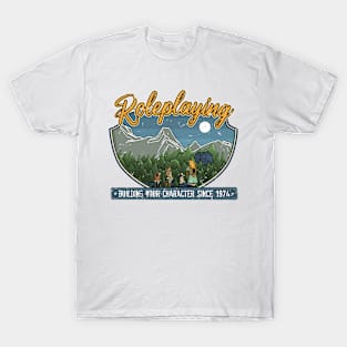 Roleplaying - Building your character since 1974 (Dusk) T-Shirt